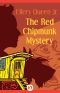 [Ellery Queen Jr. Mystery Stories 04] • The Red Chipmunk Mystery